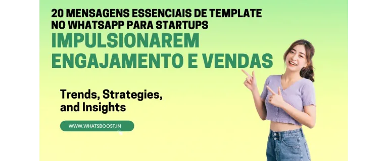 20 Mensajes Clave en WhatsApp para Startups: Impulsa el Compromiso y las Ventas