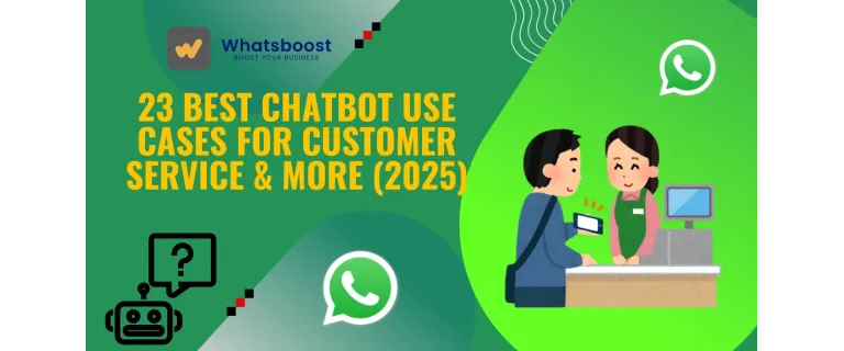 23 Casos de Uso de Chatbots que Transformarán tu Servicio al Cliente en 2025