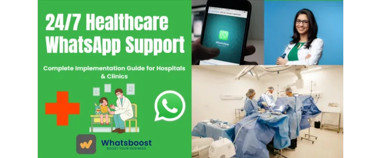 Guía Definitiva para Implementar Soporte 24/7 vía WhatsApp en Hospitales y Clínicas