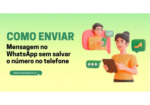 How to Message on WhatsApp Without Saving Contacts in Spain