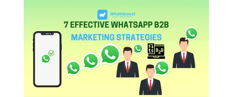 7 Estrategias Efectivas de Marketing B2B en WhatsApp