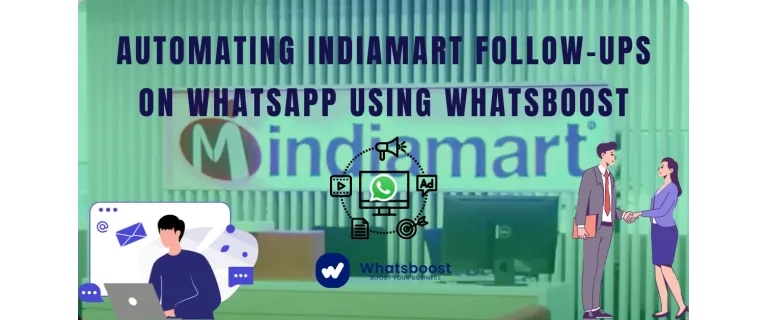 Automatiza tus Seguimientos en IndiaMART con WhatsApp: Guía Definitiva