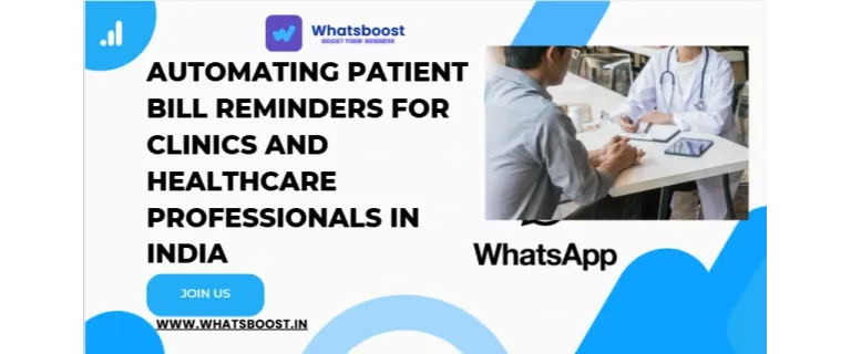 Automating Patient Bill Reminders for Clinics and Healthcare Professionals in India