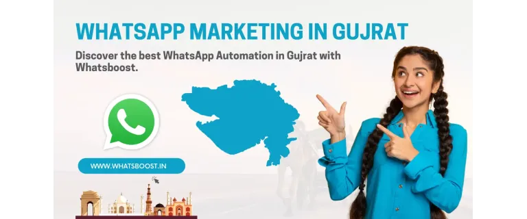 WhatsApp en Gujrat: Estrategias de Marketing y Automatización que Transforman tu Empresa