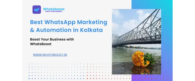 Impulsa tu negocio en Kolkata con marketing y automatización por WhatsApp