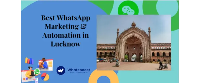 WhatsApp: La clave del marketing y la automatización en Lucknow