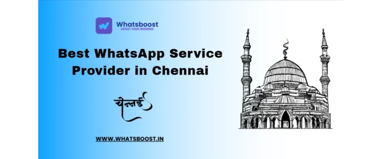 El Mejor Proveedor de Servicios de WhatsApp en Chennai: Potencia tu Negocio