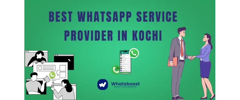 Impulsa tu empresa en Kochi con el servicio líder de WhatsApp