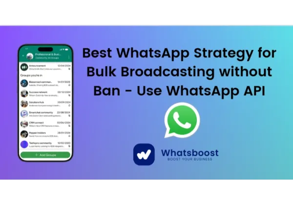 Estrategia Maestra de WhatsApp para Envíos Masivos sin Bloqueos: Aprovecha la API Oficial