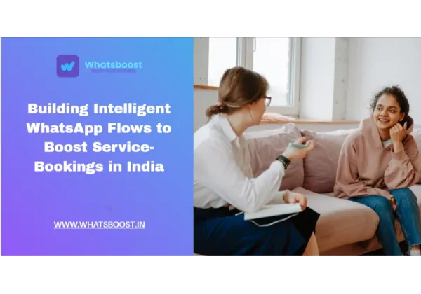 Impulsa las Reservas de Servicios en India con Flujos Inteligentes de WhatsApp