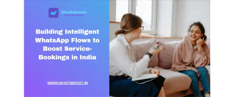Impulsa las Reservas de Servicios en India con Flujos Inteligentes de WhatsApp