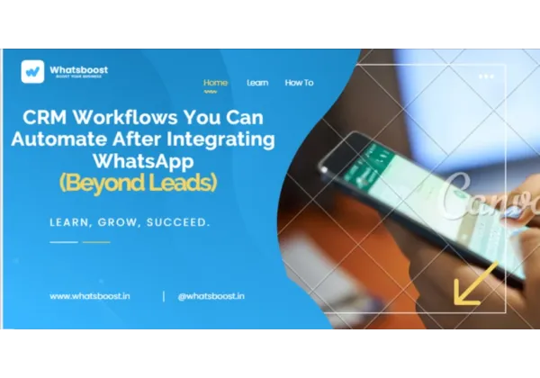 Automatiza tu CRM con WhatsApp: flujos que ahorran tiempo