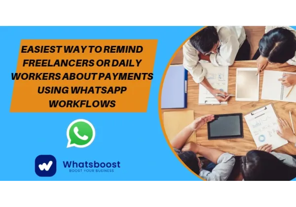 Recordatorio de pagos sin esfuerzo: flujos de WhatsApp para freelancers y trabajadores diarios