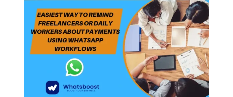 Automatiza los recordatorios de pagos para freelancers y trabajadores diarios con flujos de WhatsApp