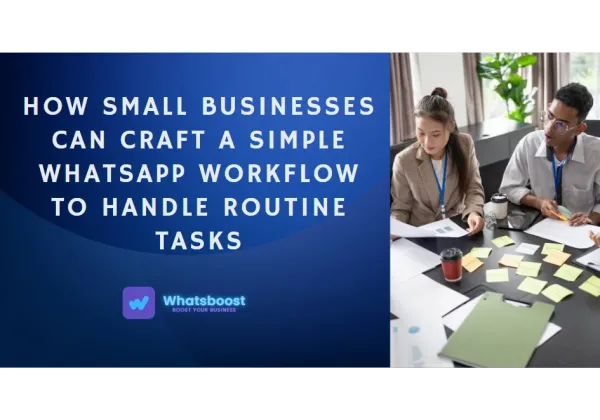 Automatiza tus Primeros Contactos: Crea un Flujo de WhatsApp Eficiente para Pequeñas Empresas