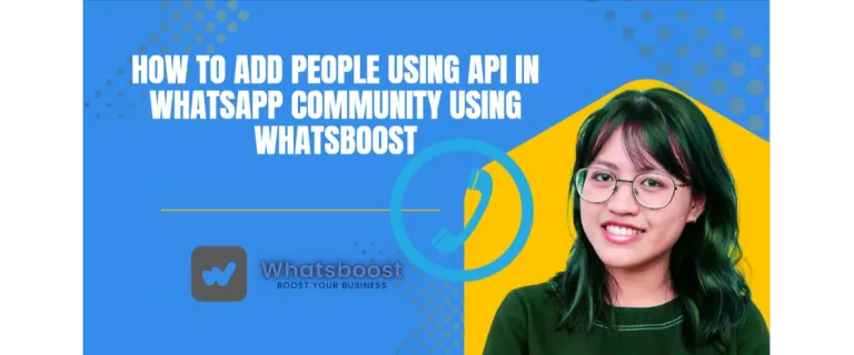 Añade usuarios a tu Comunidad de WhatsApp vía API: Guía práctica de automatización