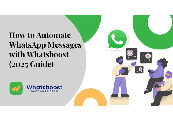 Guía 2025 para Automatizar Mensajes en WhatsApp: Eficiencia y Escalabilidad