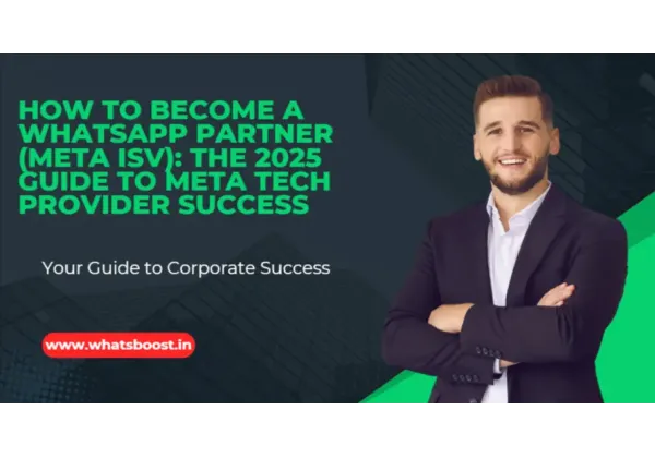 Conviértete en Socio de WhatsApp: Guía Paso a Paso para Agencias, Proveedores de Tecnología y Constructores de SaaS