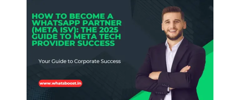 Conviértete en Socio de WhatsApp: Guía Paso a Paso para Agencias, Proveedores de Tecnología y Constructores de SaaS