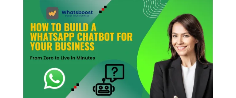 Crea un Chatbot en WhatsApp para tu Empresa: De Cero a Operativo en Minutos