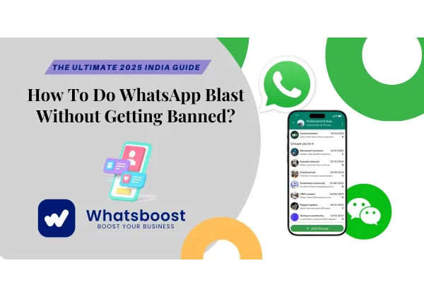 Guía Definitiva 2025: Envía Blasts por WhatsApp sin Bloquear tu Número