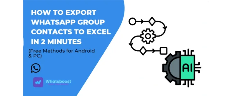 How to Export WhatsApp Group Contacts to Excel in 2 Minutes (Free Methods for Android & PC)