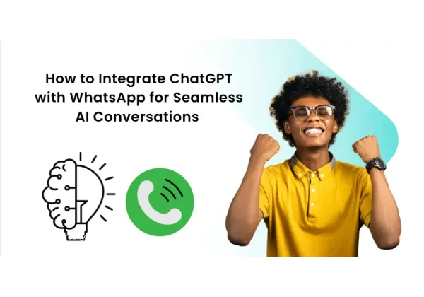 Integrar ChatGPT con WhatsApp: Guía Definitiva para Conversaciones Inteligentes 2025