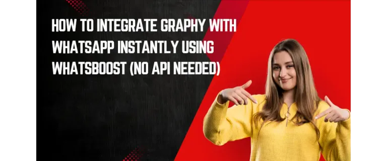 Conecta Graphy a WhatsApp en un Instante: Automatiza Mensajes sin API