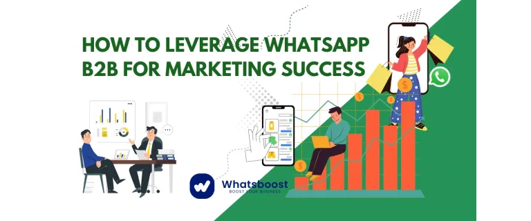 Impulsa tu Marketing B2B con WhatsApp: Claves para el Éxito