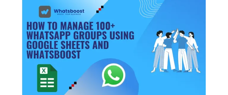 Gestiona 100+ grupos de WhatsApp con Google Sheets: La Guía de Automatización
