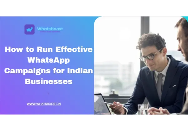 Domina las campañas de WhatsApp: Estrategias efectivas para negocios en India