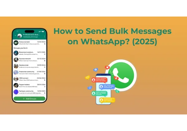 Domina el Envío Masivo en WhatsApp: Estrategias y Herramientas 2025