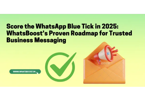 Domina el Tick Azul de WhatsApp: Guía Definitiva para Empresas en 2025