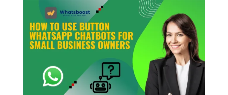 Potencia tu negocio: Chatbots con botones de WhatsApp para pymes