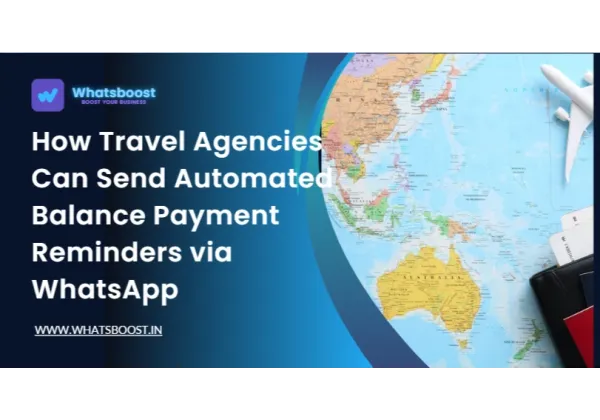 Automatiza los recordatorios de saldo en tu agencia de viajes con WhatsApp