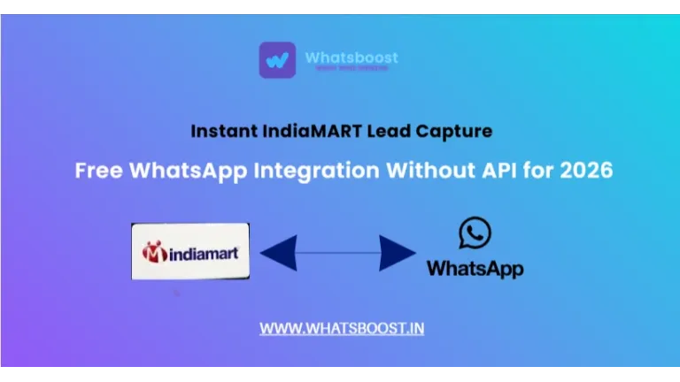 Instant IndiaMART Lead Capture: Free WhatsApp Integration Without API for 2026 Sellers
