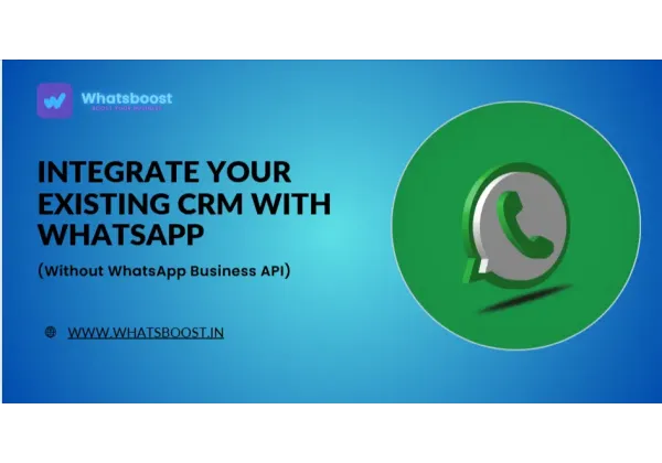Conecta tu CRM con WhatsApp sin usar la API: Guía práctica y sin complicaciones