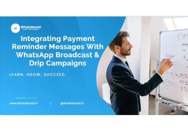 Recordatorios de pago por WhatsApp: broadcast y drip