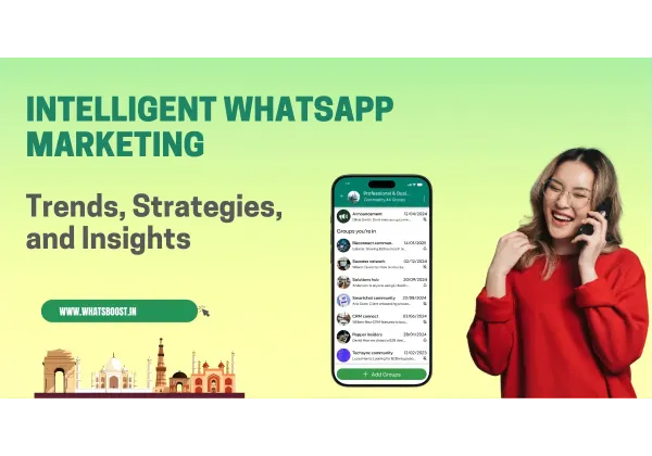 Marketing Inteligente en WhatsApp: Automatiza tus Campañas y Aumenta la Conversión