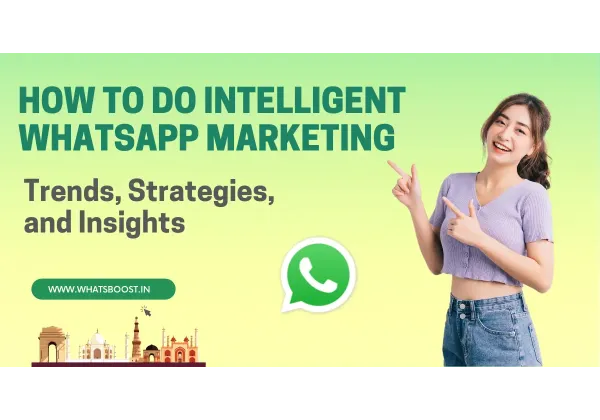 Marketing Inteligente en WhatsApp: Estrategias que Conectan y Convierten