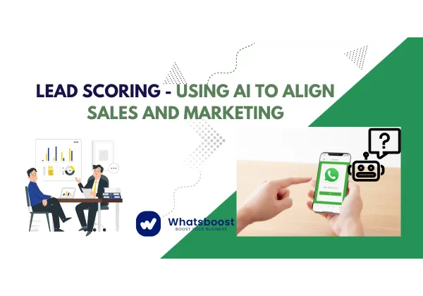 Lead Scoring con IA: La Estrategia Definitiva para Alinear Ventas y Marketing