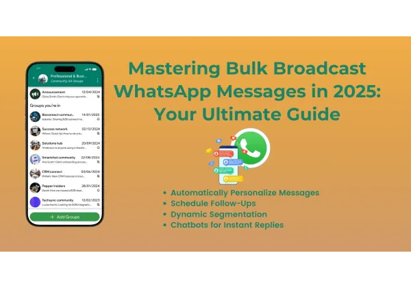 Domina los Mensajes Masivos de WhatsApp en 2025: Tu Guía Definitiva