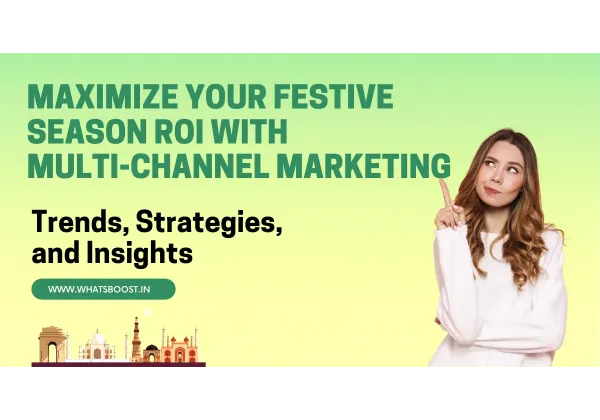 Maximizando el ROI en la Temporada Festiva: Estrategias Multicanal para un Crecimiento Explosivo