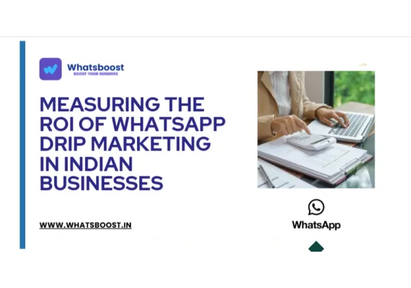 Measuring WhatsApp Drip Marketing ROI in Catalonia
