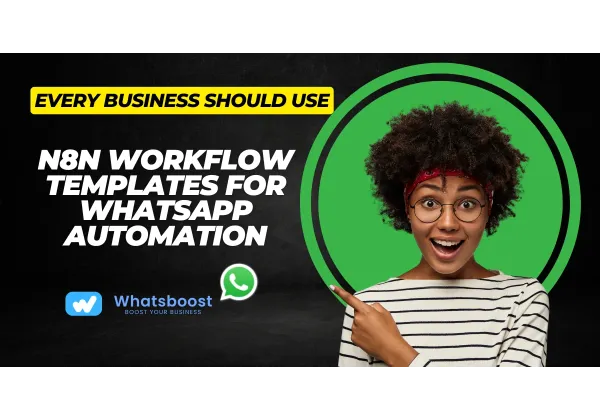 Plantillas N8N para automatizar WhatsApp: la clave que todo negocio necesita