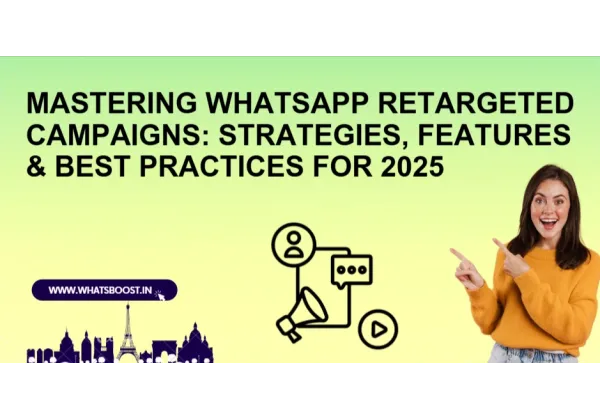 Retargeting Inteligente en WhatsApp 2025: Convierte y Engancha con Estrategias de Alto Impacto
