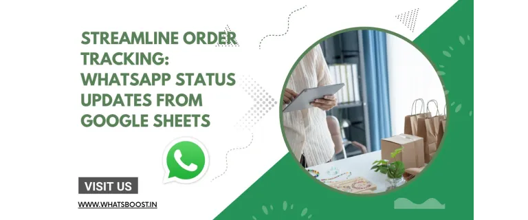 Simplifica el seguimiento de pedidos: actualizaciones de estado en WhatsApp desde Google Sheets