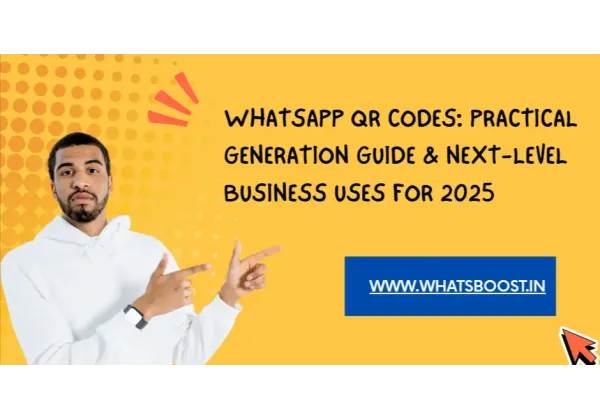 Códigos QR de WhatsApp: la guía definitiva para impulsar el engagement empresarial