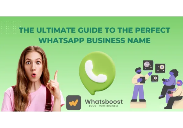 Guía definitiva para elegir el nombre perfecto de tu negocio en WhatsApp
