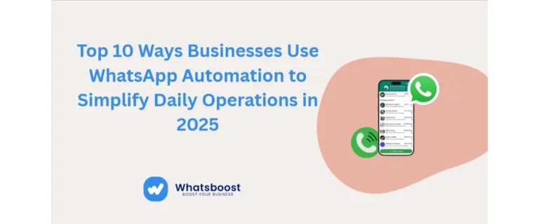 10 Estrategias Clave para Automatizar WhatsApp y Optimizar tu Negocio en 2025